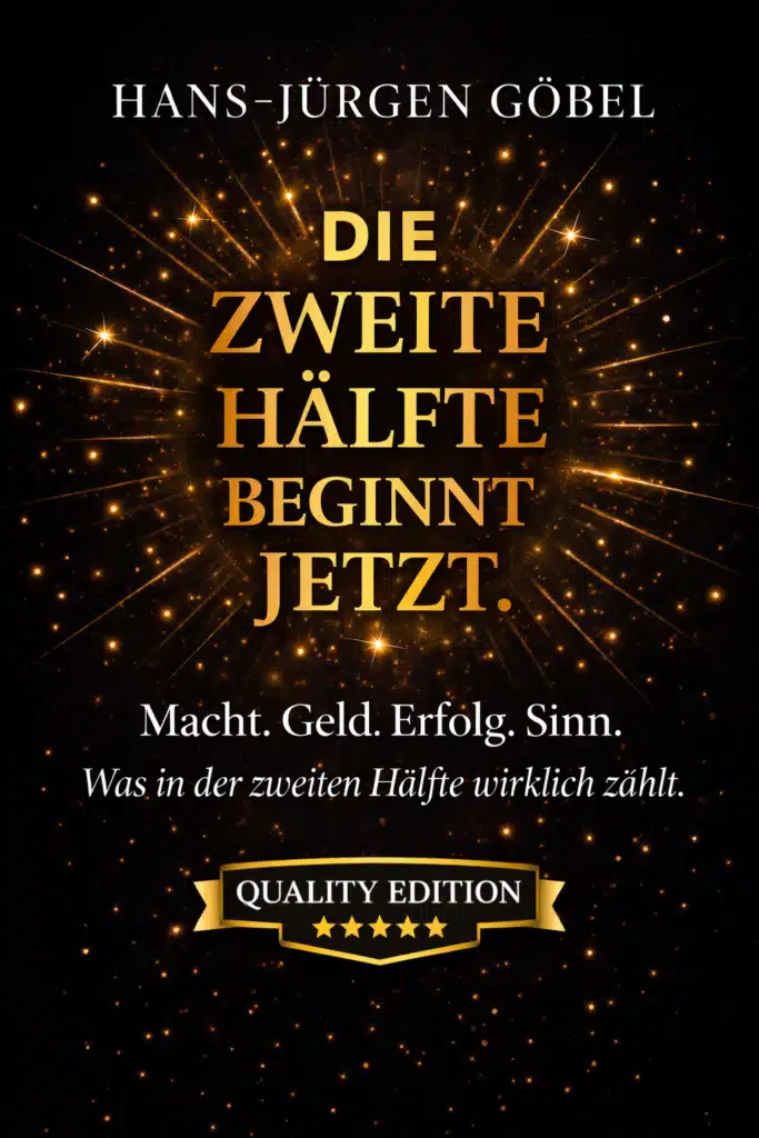 Buchcover Die zweite Hälfte beginnt jetzt von Hans-Jürgen Göbel über Neustart, Erfolg und Sinn im Leben ab 50. Neustart ab 50, Leben neu beginnen mit 50, Midlife Krise Männer, Neuanfang im Leben ab 50, persönliche Entwicklung ab 50