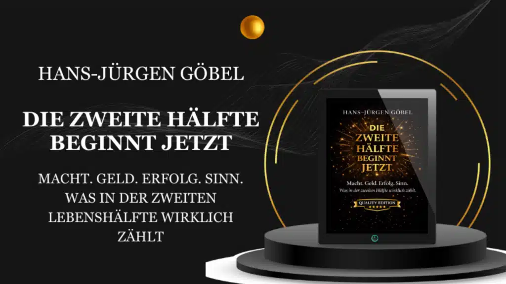 Buchcover „Die zweite Hälfte beginnt jetzt“ von Hans-Jürgen Göbel auf Tablet dargestellt, Symbol für Neustart, Erfolg und Sinn im Leben ab 50